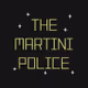 the_martini_police