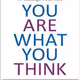 YouAreWhatyouThink