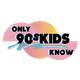 only90skidsknow