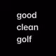 GoodCleanGolf