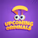 Upcoming-Ordinals