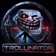 Trollinator