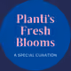 Plantis_Fresh_Blooms