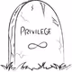 deathtoprivilege