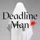 DeadlineMan