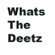 WhatsTheDeetz