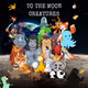 ToTheMoonCreatures