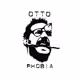 Ottophobia