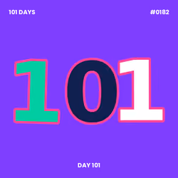 101 Days #182