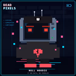 DEAD PIXELS (Corrupted Edition) #549