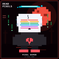 DEAD PIXELS (Corrupted Edition) #7640