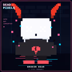 DEAD PIXELS (Corrupted Edition) #2101