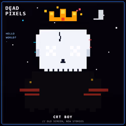 DEAD PIXELS (Corrupted Edition) #4040
