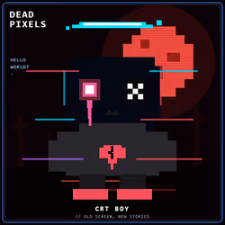 DEAD PIXELS (Corrupted Edition) #2331