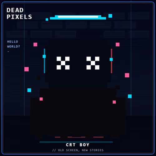 DEAD PIXELS (Corrupted Edition) #896