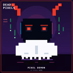 DEAD PIXELS (Corrupted Edition) #788