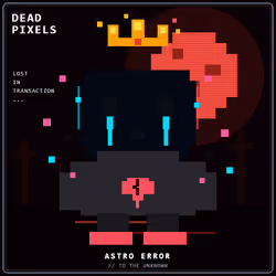 DEAD PIXELS (Corrupted Edition) #264