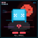 DEAD PIXELS (Corrupted Edition) #1101