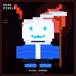 DEAD PIXELS (Corrupted Edition) #7412