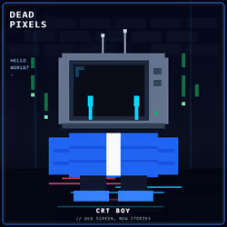 DEAD PIXELS (Corrupted Edition) #6633