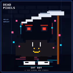 DEAD PIXELS (Corrupted Edition) #7600