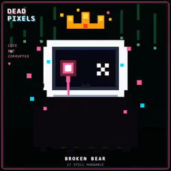 DEAD PIXELS (Corrupted Edition) #765