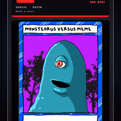 MONSTEORUS VERSUS MEME