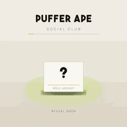 Puffer Ape — Role Uncast