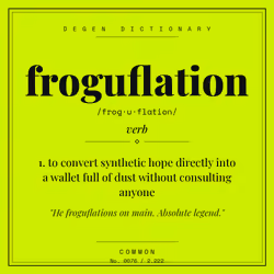 Degen Dictionary #76 · froguflation