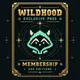 WildHood Exclusive Pass