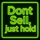 Dont Sell, just hold reveal