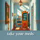 Take Your Meds #6