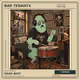 BAD TENANTS #1108 — DEAD BEAT