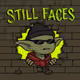 Still Faces