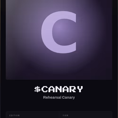 Rehearsal Canary