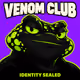VENOM CLUB — Identity Sealed