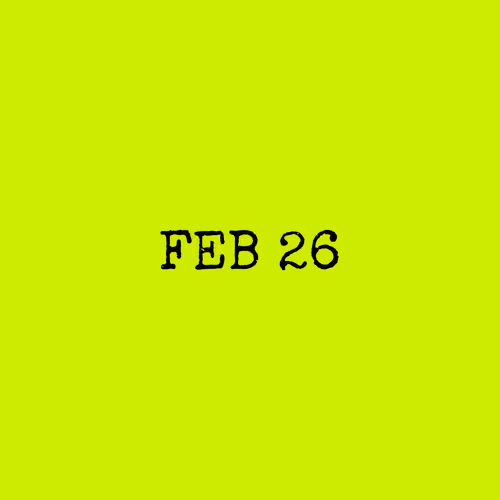 FEB 26