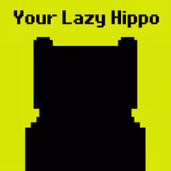 LAZY HIPPO