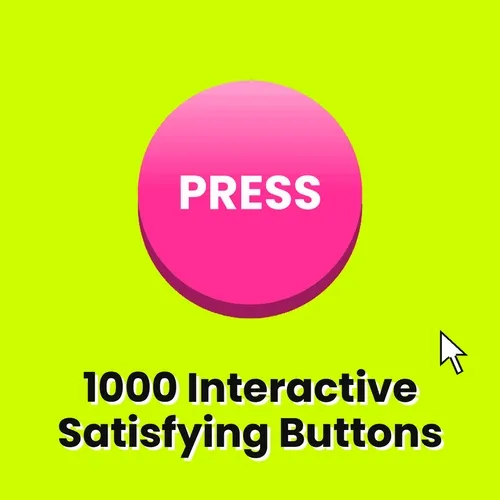 Unrevealed Satisfying Button