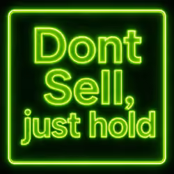 Dont Sell, just hold Reveal
