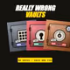 Really Wrong Vaults