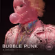 Bubble Punk