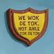 WE WOK DE TOK