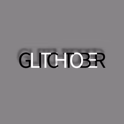 GLITCHTOBER