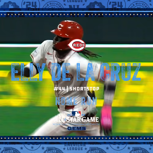 Elly De La Cruz - Home Run 15