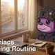 Morning routine 