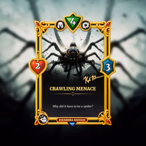 Founders Card: Crawling Menace