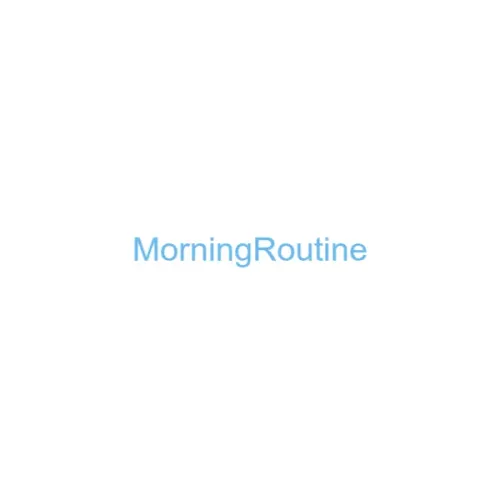 MorningRoutine