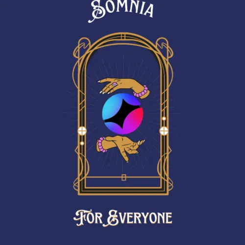 SOMNIA FOR EVERYONE