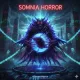 Somnia Horror returns!